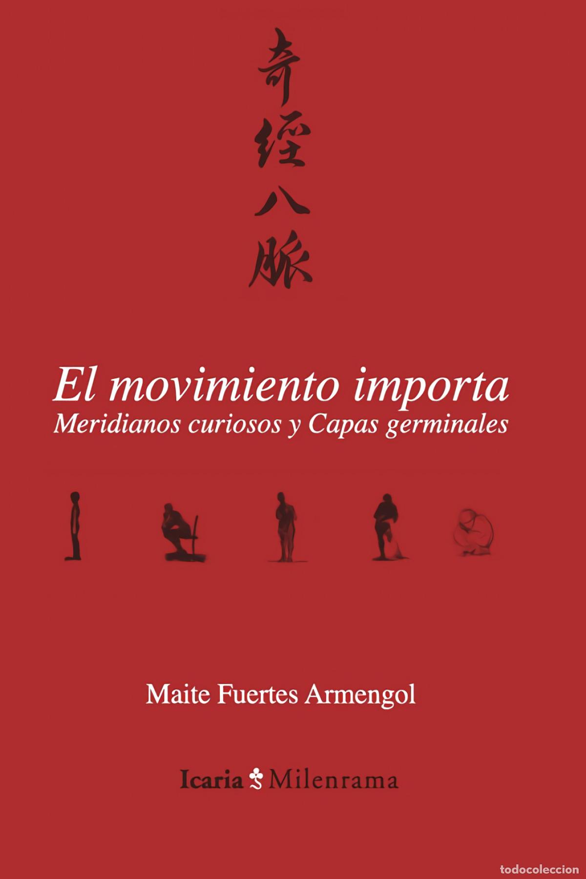 Libri: MOVIMIENTO IMPORTA, EL - Fuertes Armengol, Maite