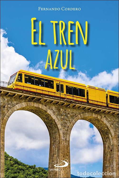B&uuml;cher: EL TREN AZUL - FERNANDO CORDERO