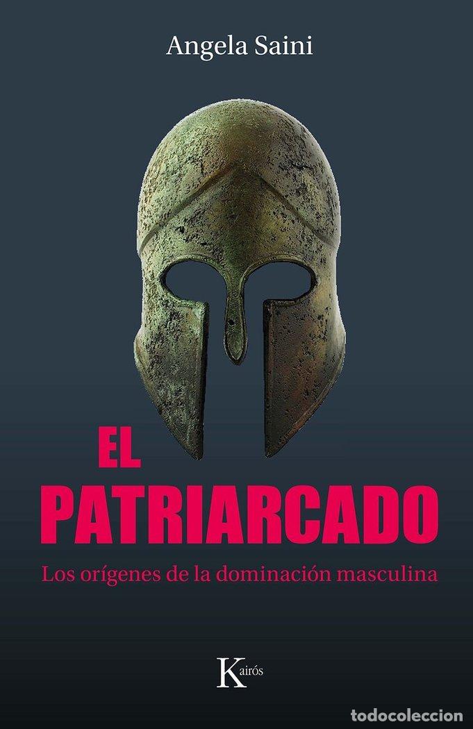 B&uuml;cher: EL PATRIARCADO - SAINI, ANGELA