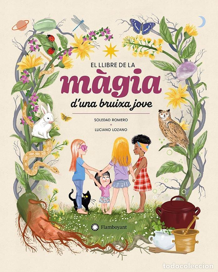 B&uuml;cher: EL LLIBRE DE LA MAGIA D'UNA BRUIXA JOVE - ROMERO, SOLEDAD