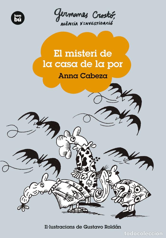 Livros: GERMANES CROSTO AGENCIA DINVESTIGACIO EL MISTERI DE LA CA - CABEZA, ANNA