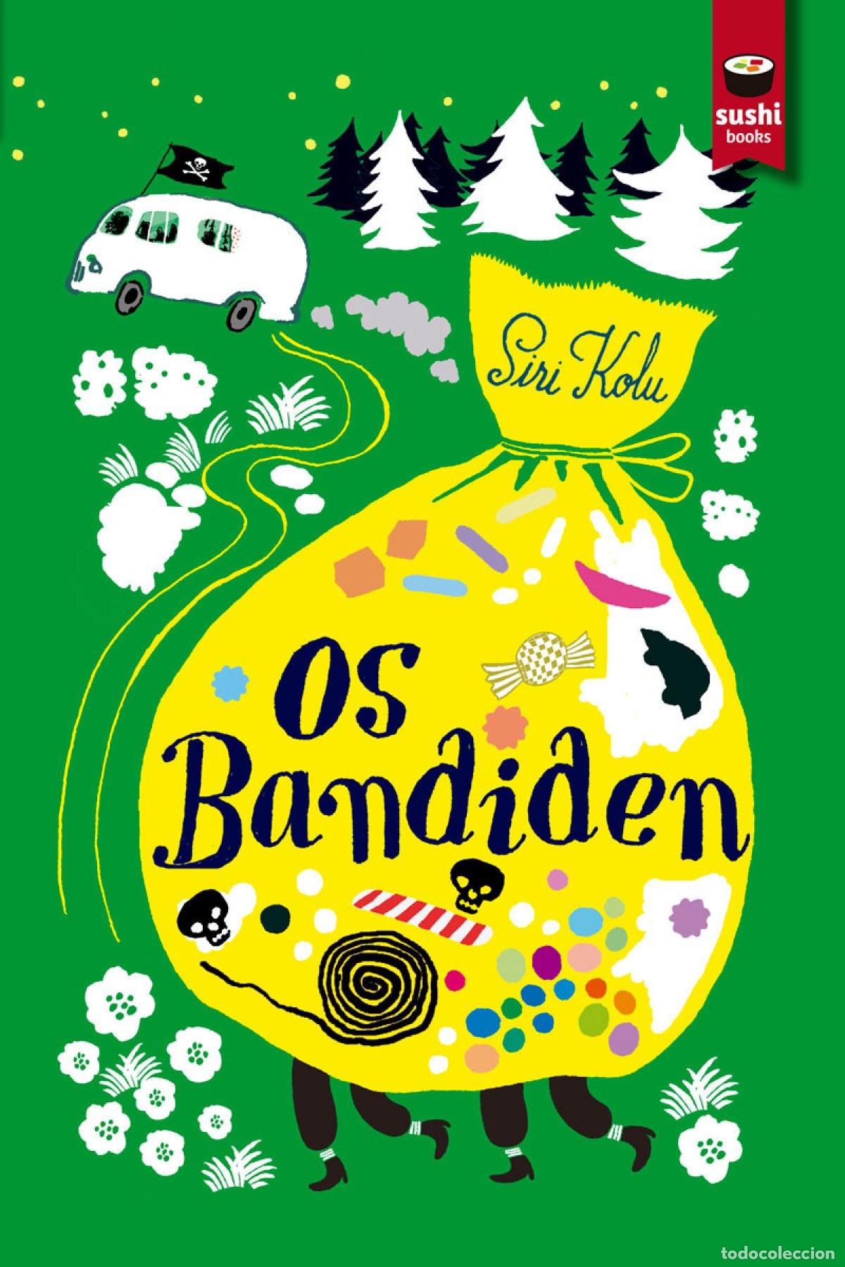 Livros: OS BANDIDEN - Kolu, Siri