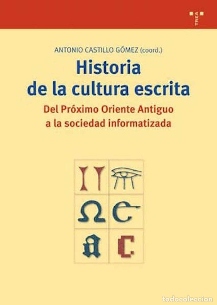 Livros: HA.DE LA CULTURA ESCRITA - CASTILLO GOMEZ, ANTONIO
