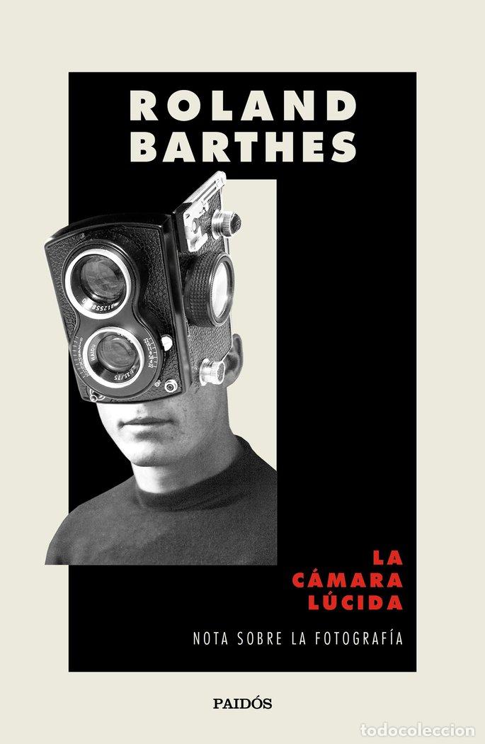 Libros: LA CAMARA LUCIDA - ROLAND BARTHES