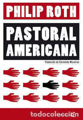Libros: PASTORAL AMERICANA (GAL) - ROTH, PHILIP