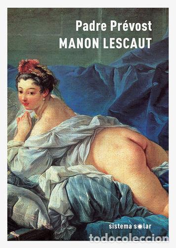 Libros: MANON LESCAUT - Pr&eacute;vost, Padre