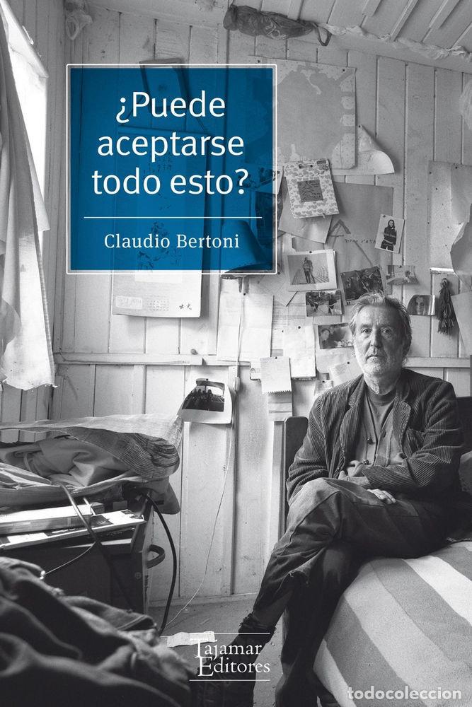 Libros: PUEDE ACEPTARSE TODO ESTO - BERTONI, CLAUDIO