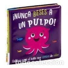 Libros: NUNCA BESES UN PULPO - THAT PUBLISHING