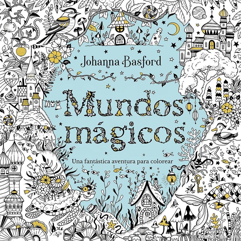 books: MUNDOS MAGICOS - BASFORD, JOHANNA