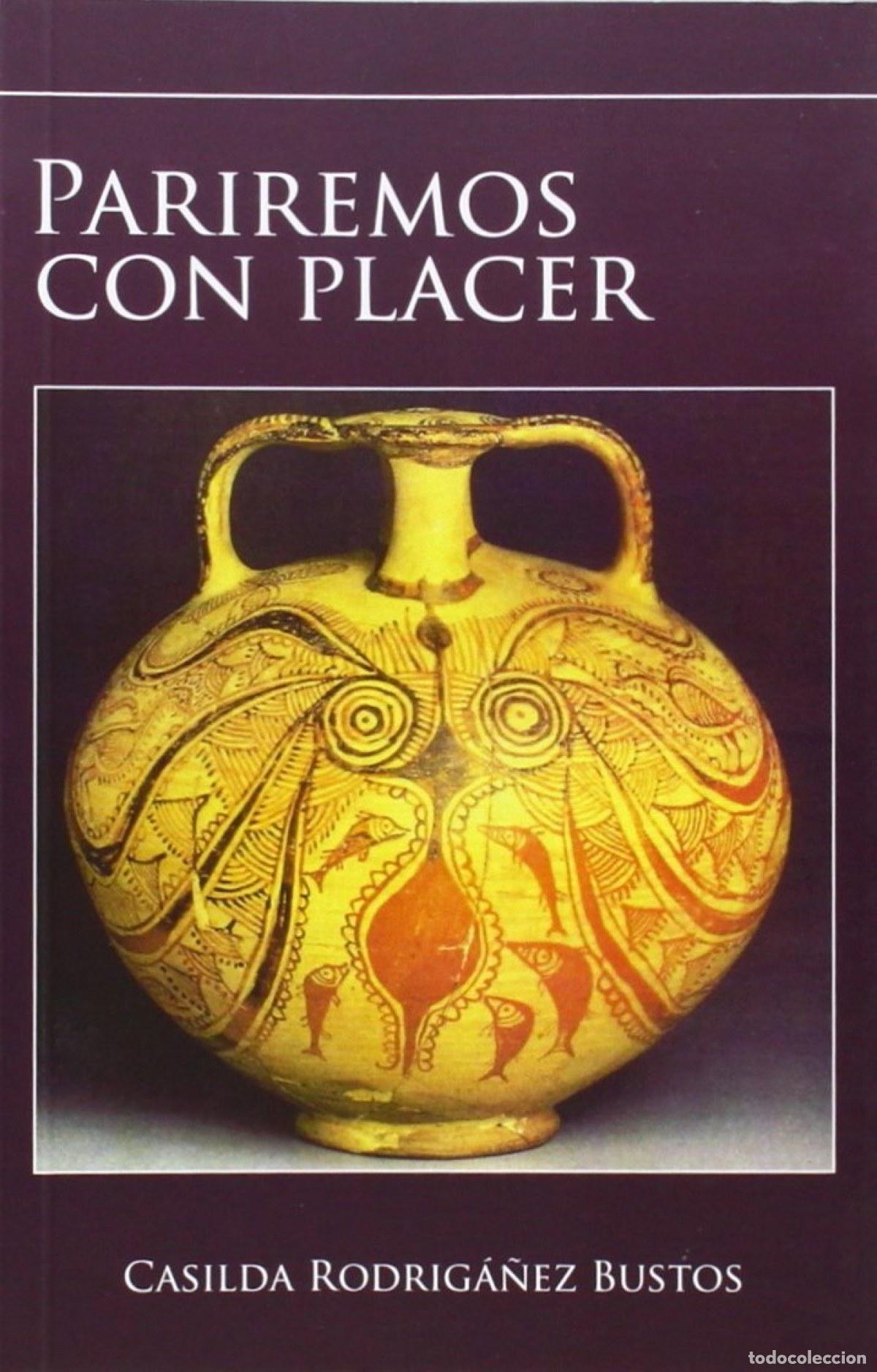 Livros: PARIREMOS CON PLACER - Rodriga&ntilde;ez Bustos, Casilda