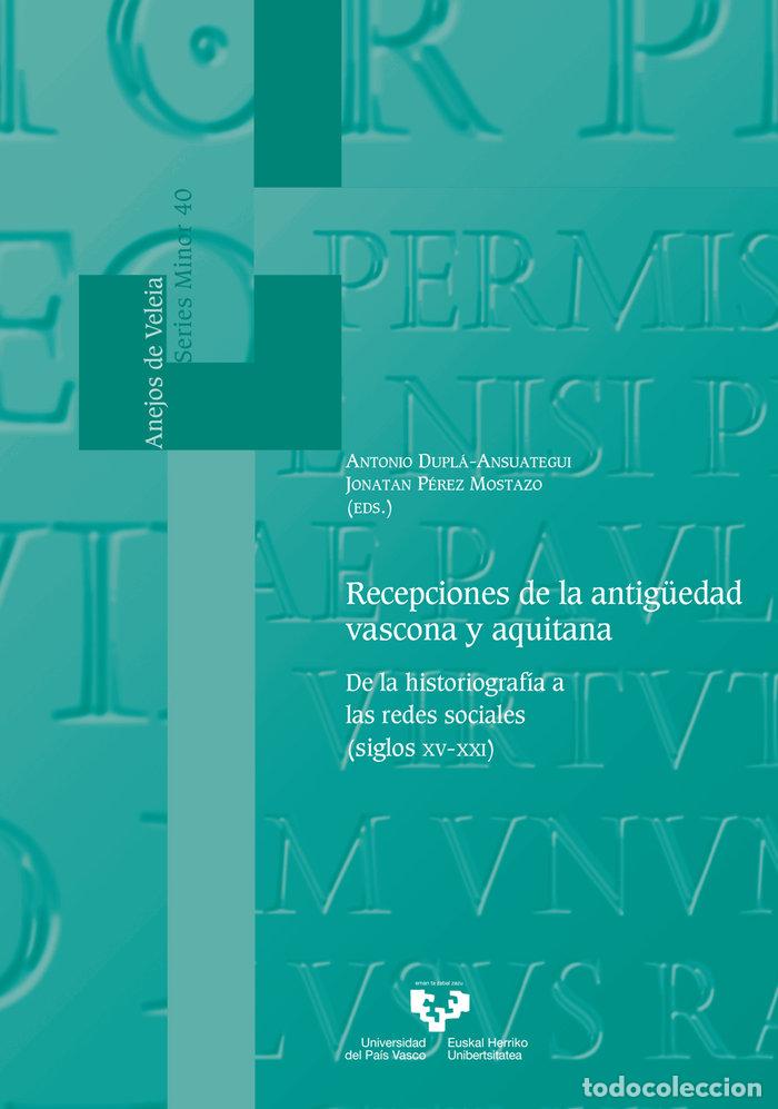 Libros: RECEPCIONES DE LA ANTIGUEDAD VASCONA Y AQUITANA - .