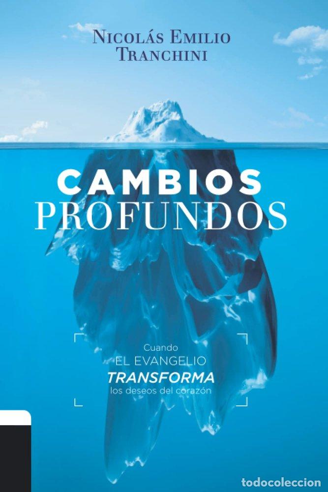 Libri: CAMBIOS PROFUNDOS NE - TRANCHINI, NICOLAS EMILIO