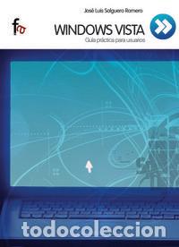 Libros: WINDOWS VISTA GUIA PRACTICA PARA USUARIOS - SALGUERO ROMERO, JOSE LUIS