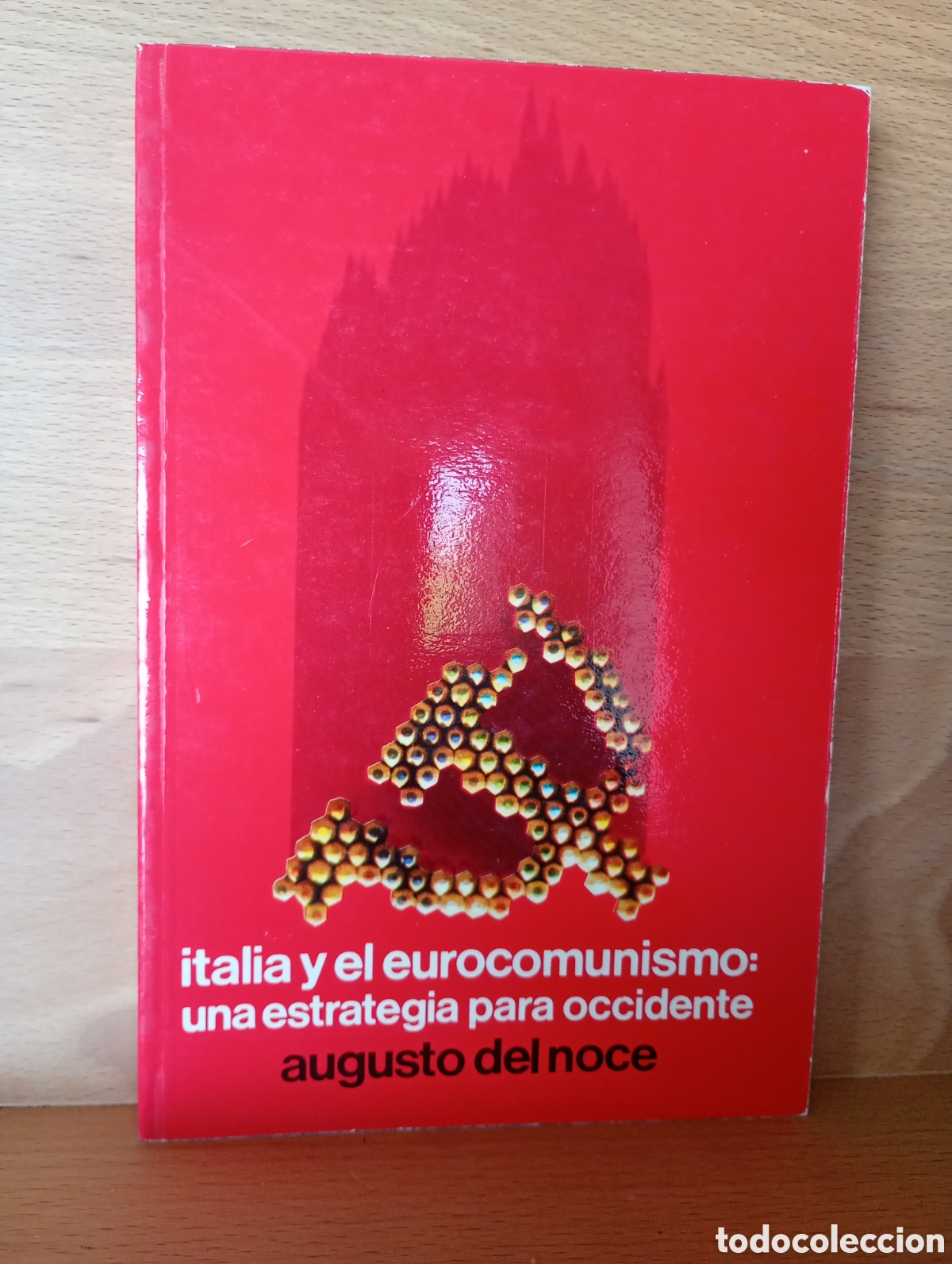 Livres: Italia y el eurocomunismo una estrategia para occidente augusto del noce