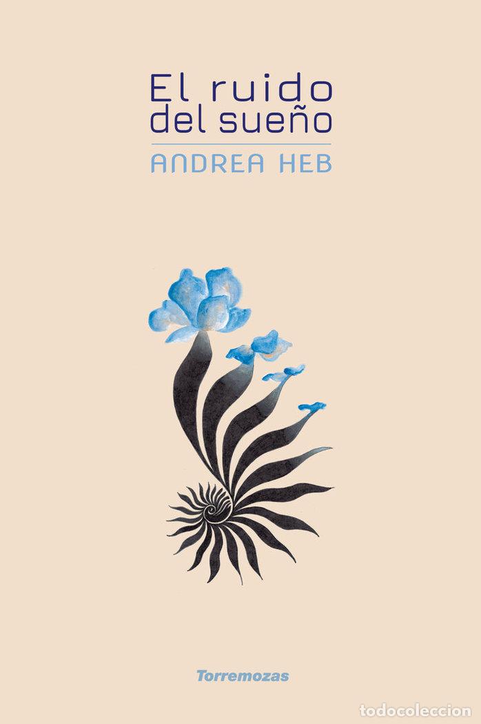 B&uuml;cher: EL RUIDO DEL SUE&Ntilde;O - HEB, ANDREA