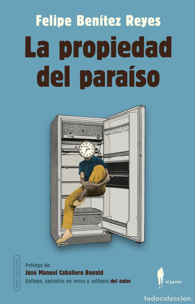 Libros: PROPIEDAD DEL PARAISO,LA - BENITEZ REYES, FELIPE