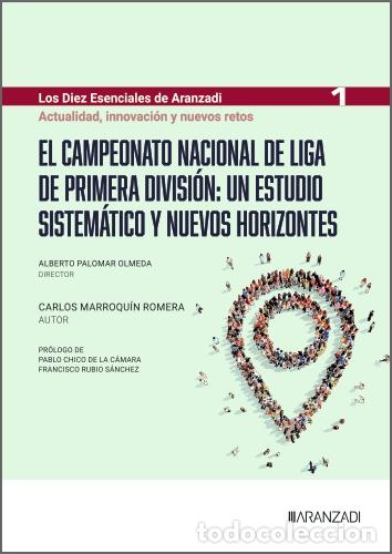 Libros: EL CAMPEONATO NACIONAL DE LIGA DE PRIMERA DIVISI&Oacute;N - MARROQUIN ROMERA, CARLOS