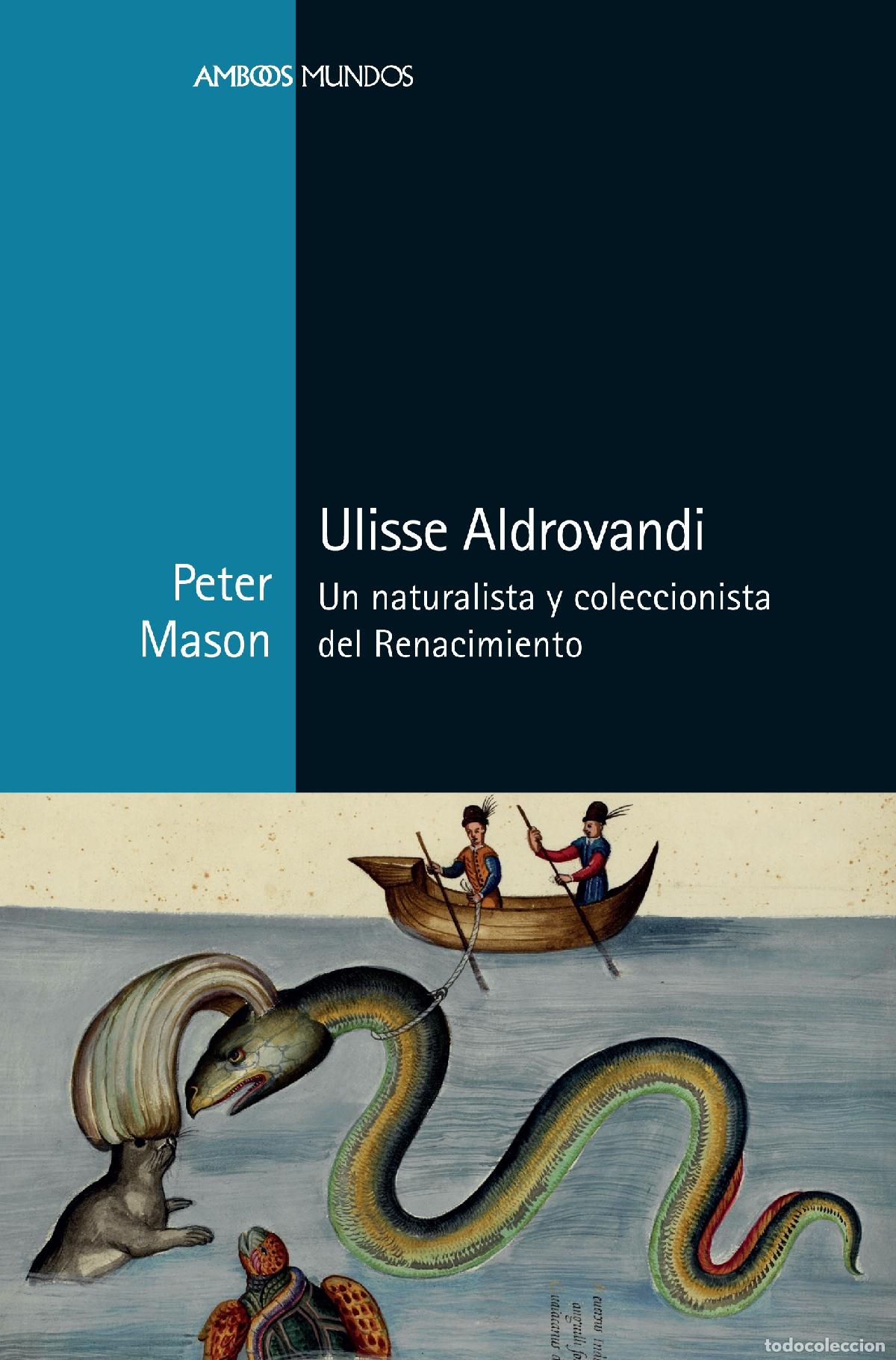 Libros: ULISSE ALDROVANDI - Mason, Peter