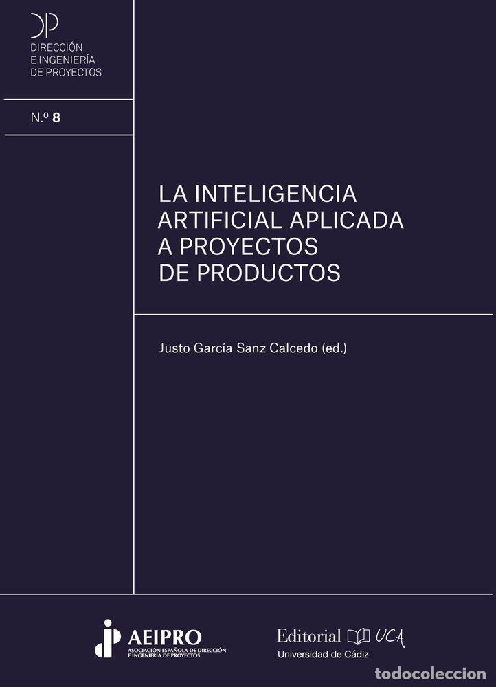Livros: LA INTELIGENCIA ARTIFICIAL APLICADA A LA DIRECCION DE PROYE - .