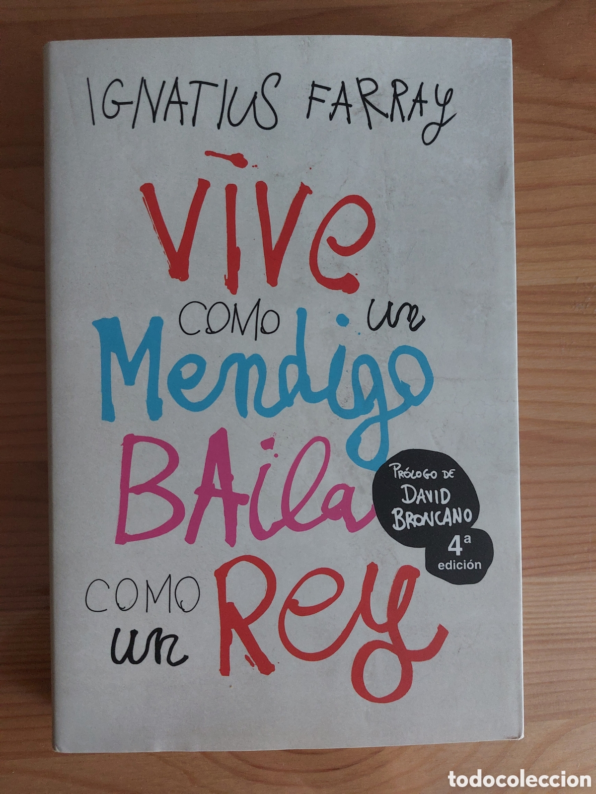 Libros: Vive como un mendigo. Baila como un rey