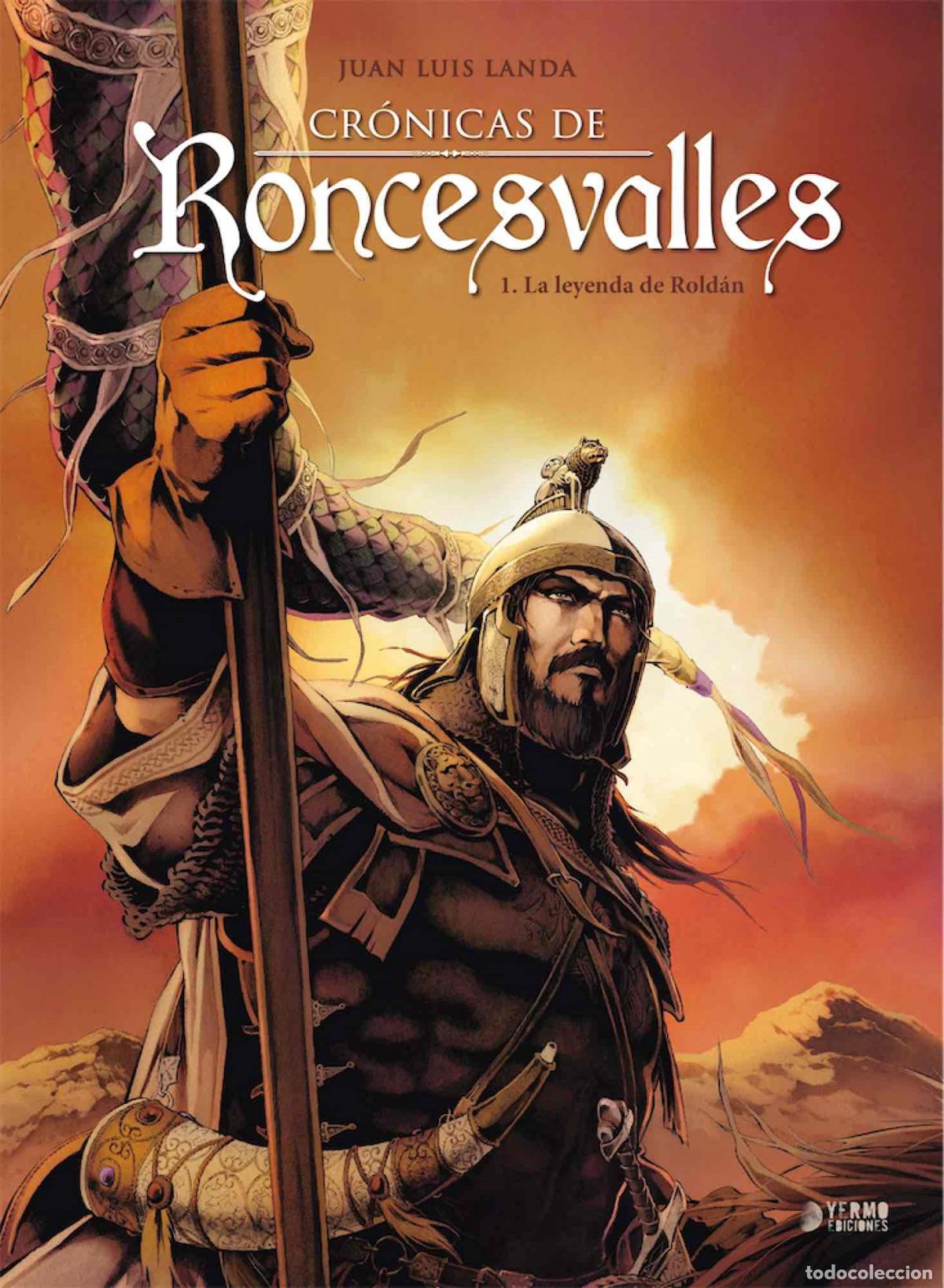 Libros: CR&Oacute;NICAS DE RONCESVALLES 01: LA LEYENDA DE ROLDAN - Landa, Juan Luis