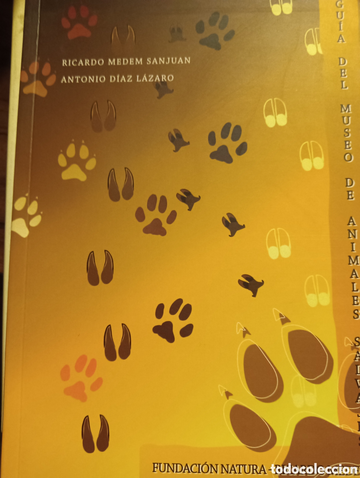 Libros: Gu&iacute;a del museo de animales salvajes Ricardo mede en San Juan Antonio D&iacute;az L&aacute;zaro