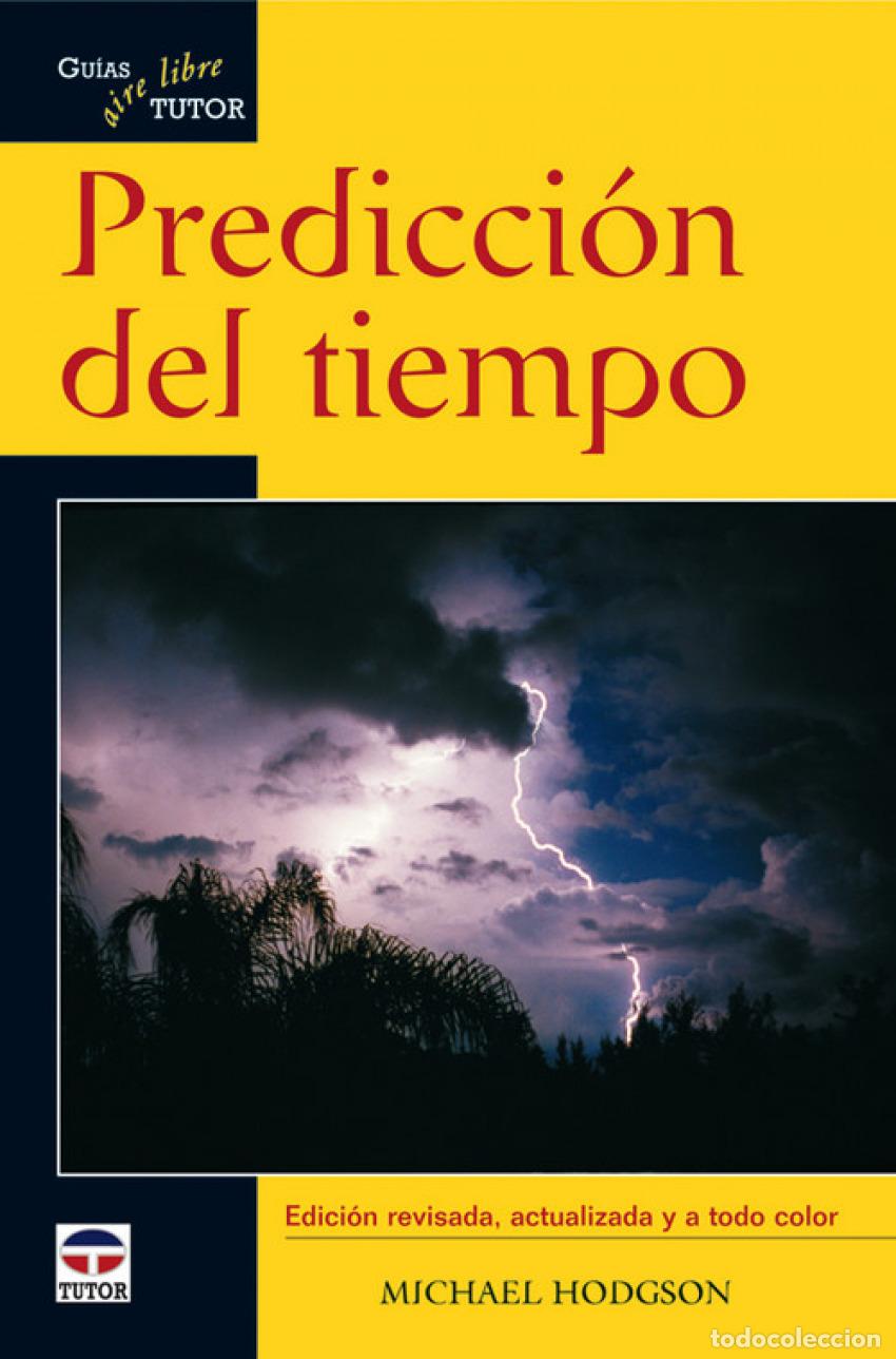 Libros: PREDICCION DEL TIEMPO - Hodgson, Michael