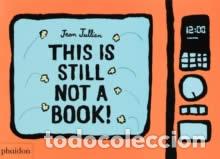 Libros: THIS IS STILL NOT A BOOK - JULLIEN JEAN