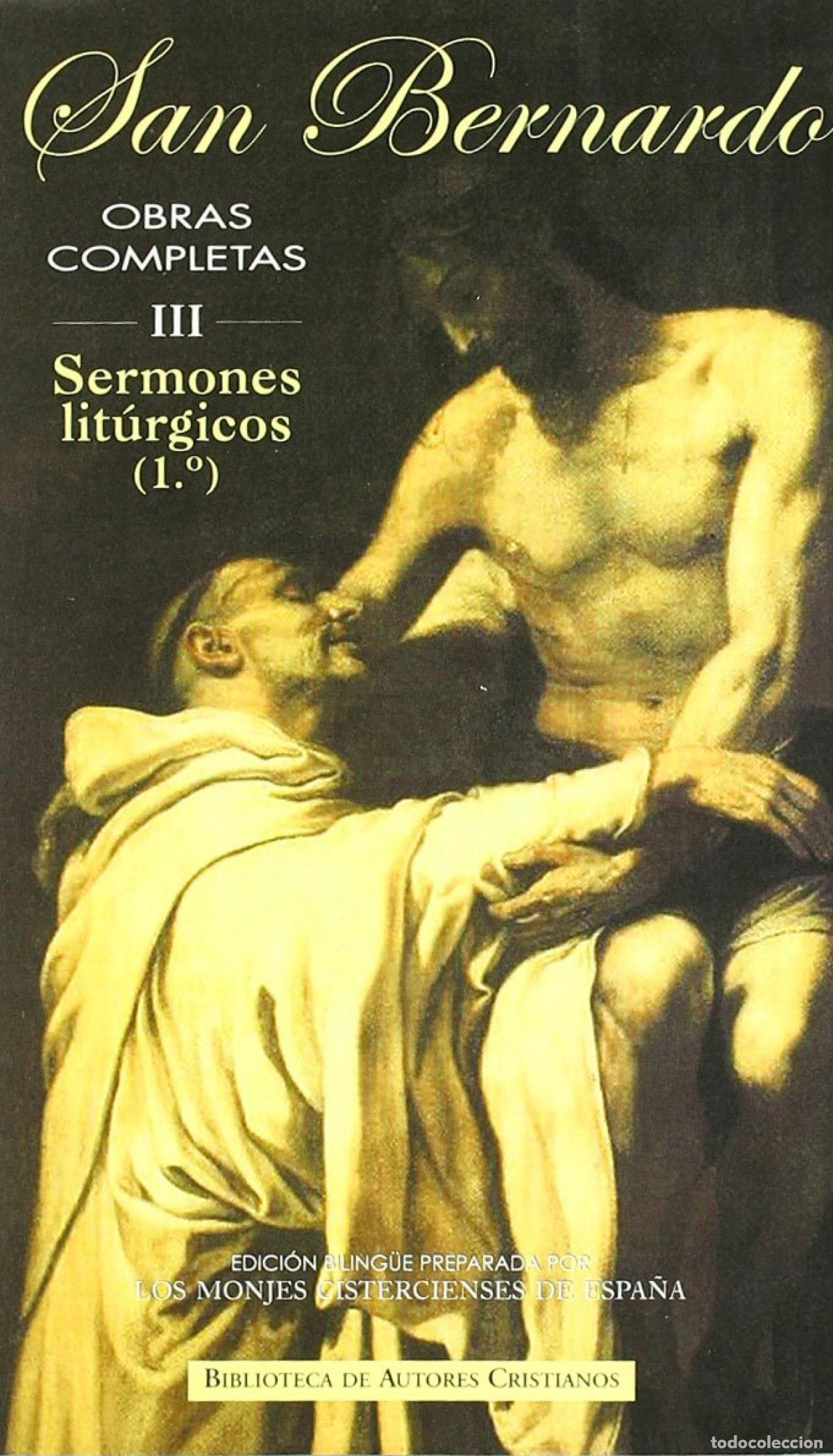 Libros: OBRAS COMPLETAS DE SAN BERNARDO.III: SERMONES LIT&Uacute;RGICOS (1) - San Bernardo