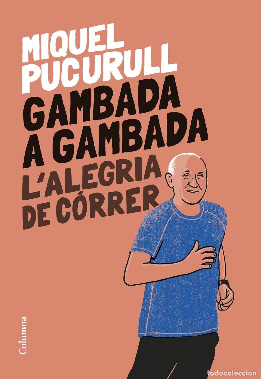 Libros: GAMBADA A GAMBADA - Pucurull i Fontova, Miquel