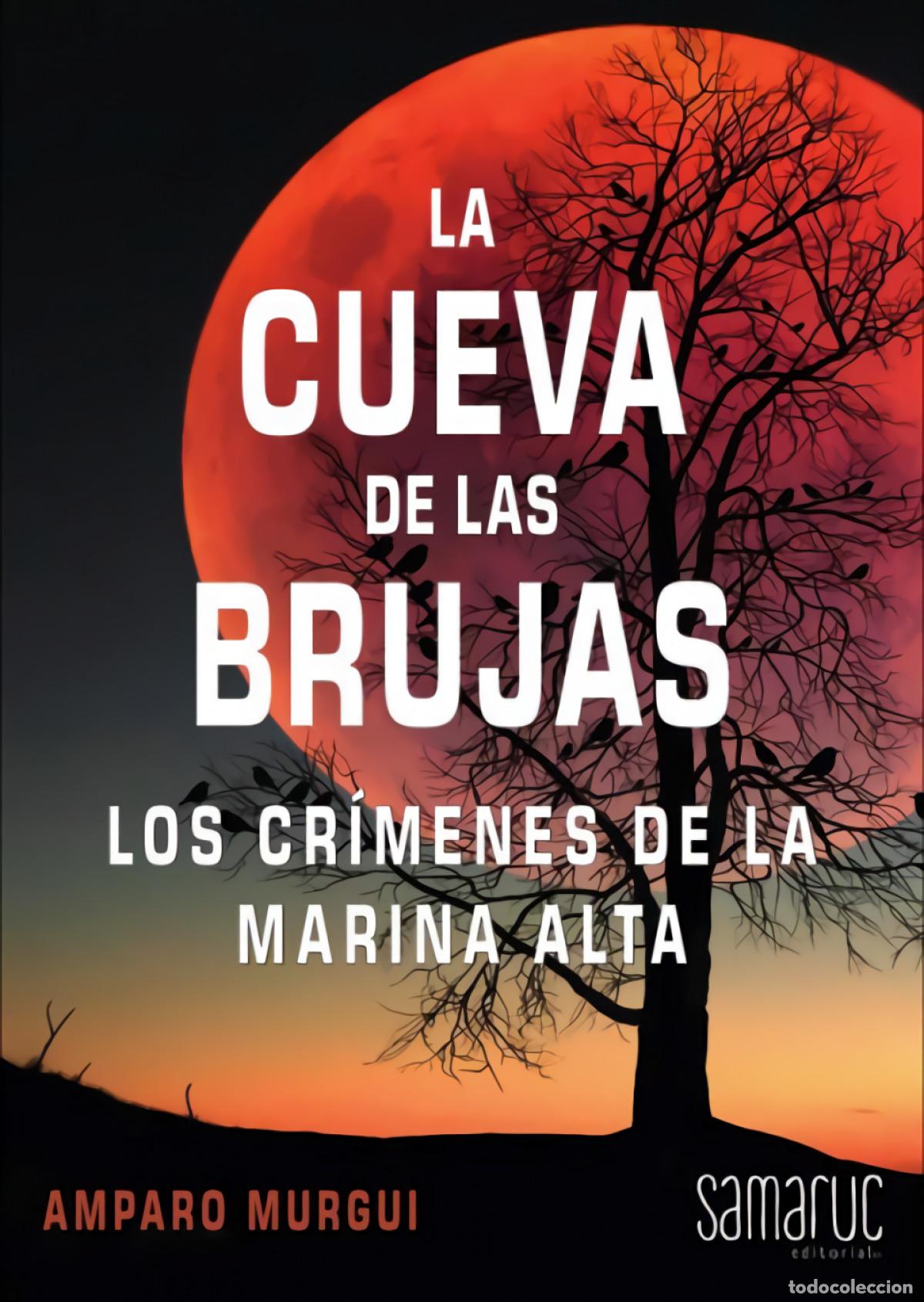 Livres: CUEVA DE LAS BRUJAS.SAMARUC - MURGUI, AMPARO