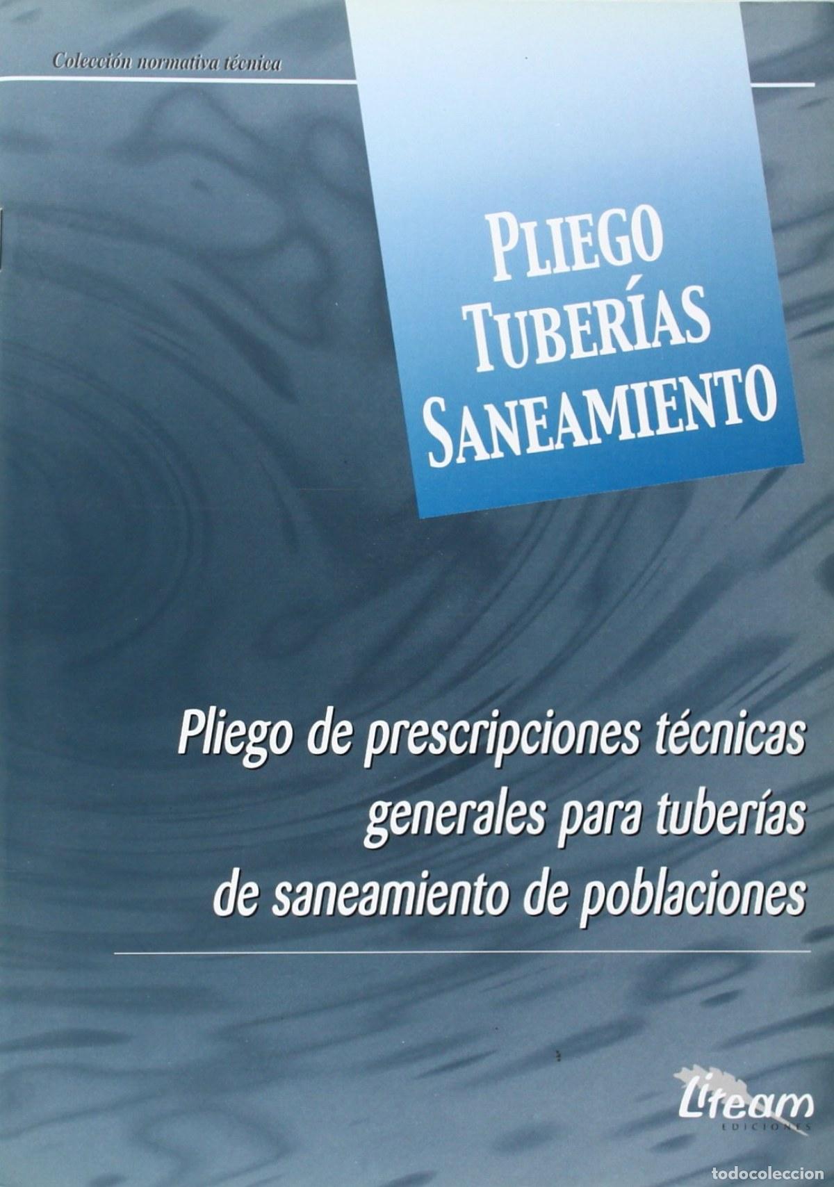 Libri: PLIEGO TUBER&Iacute;AS SANEAMIENTO.(PRESCRIPCIONES T&Eacute;CNICAS GENERALES PARA TUBER&Iacute;AS DE SANEAMIENTO DE POBLA
