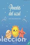 Libri: PINCELES DEL AZUL - MEDINA REYES, MARIA ANGELES