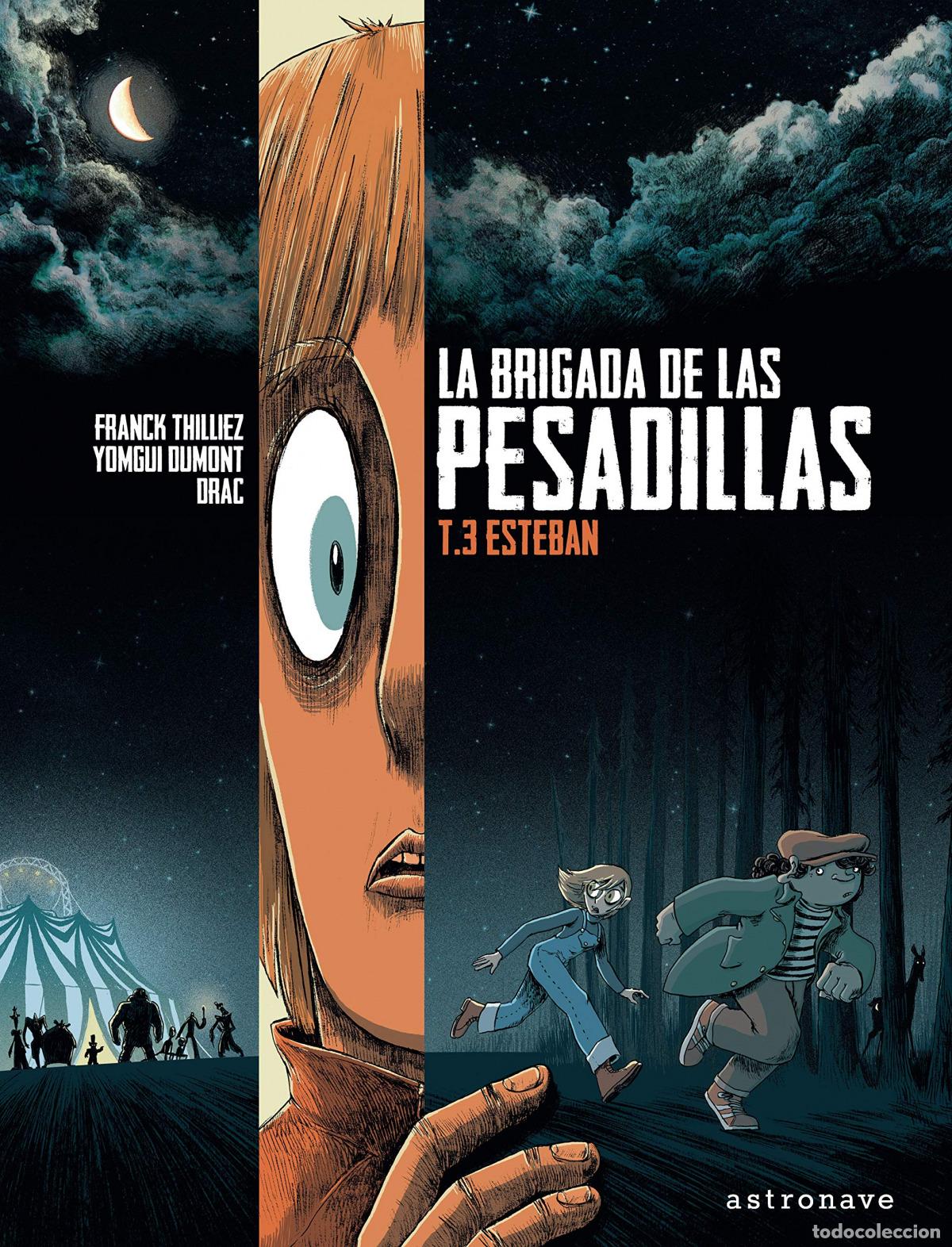 Libri: LA BRIGADA DE LAS PESADILLAS 3. ESTEBAN - FRANCK THILLIEZ
