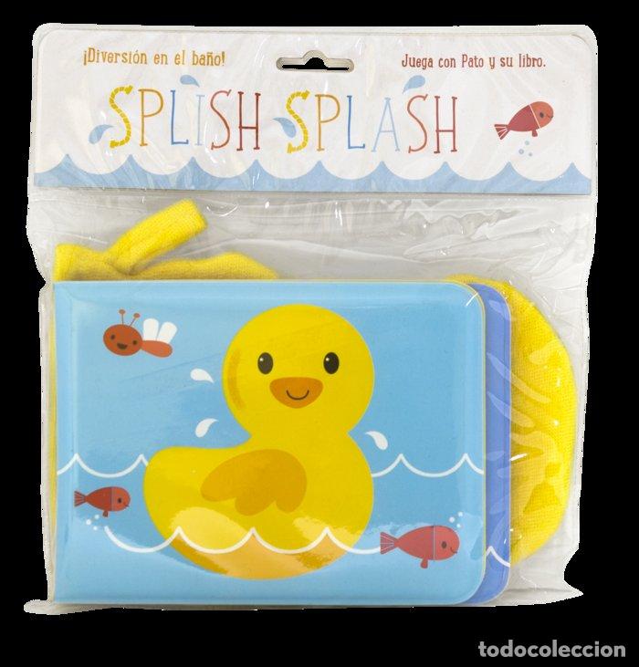 Libri: SPLISH SPLASH PATO LIBRO BA&Ntilde;O - YOYO