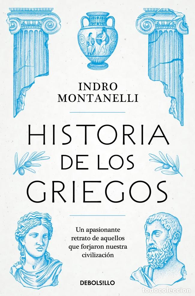 books: HISTORIA DE LOS GRIEGOS - Indro Montanelli