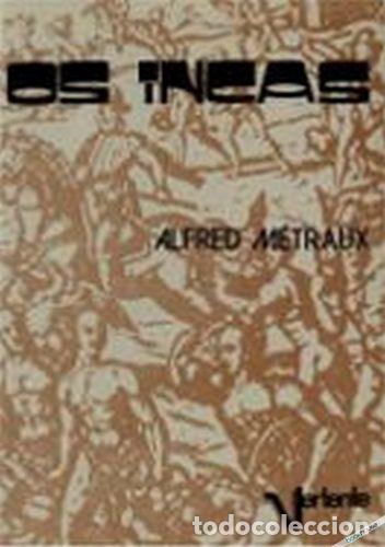 Livros: (PORT).INCAS - M&eacute;traux, Alfred