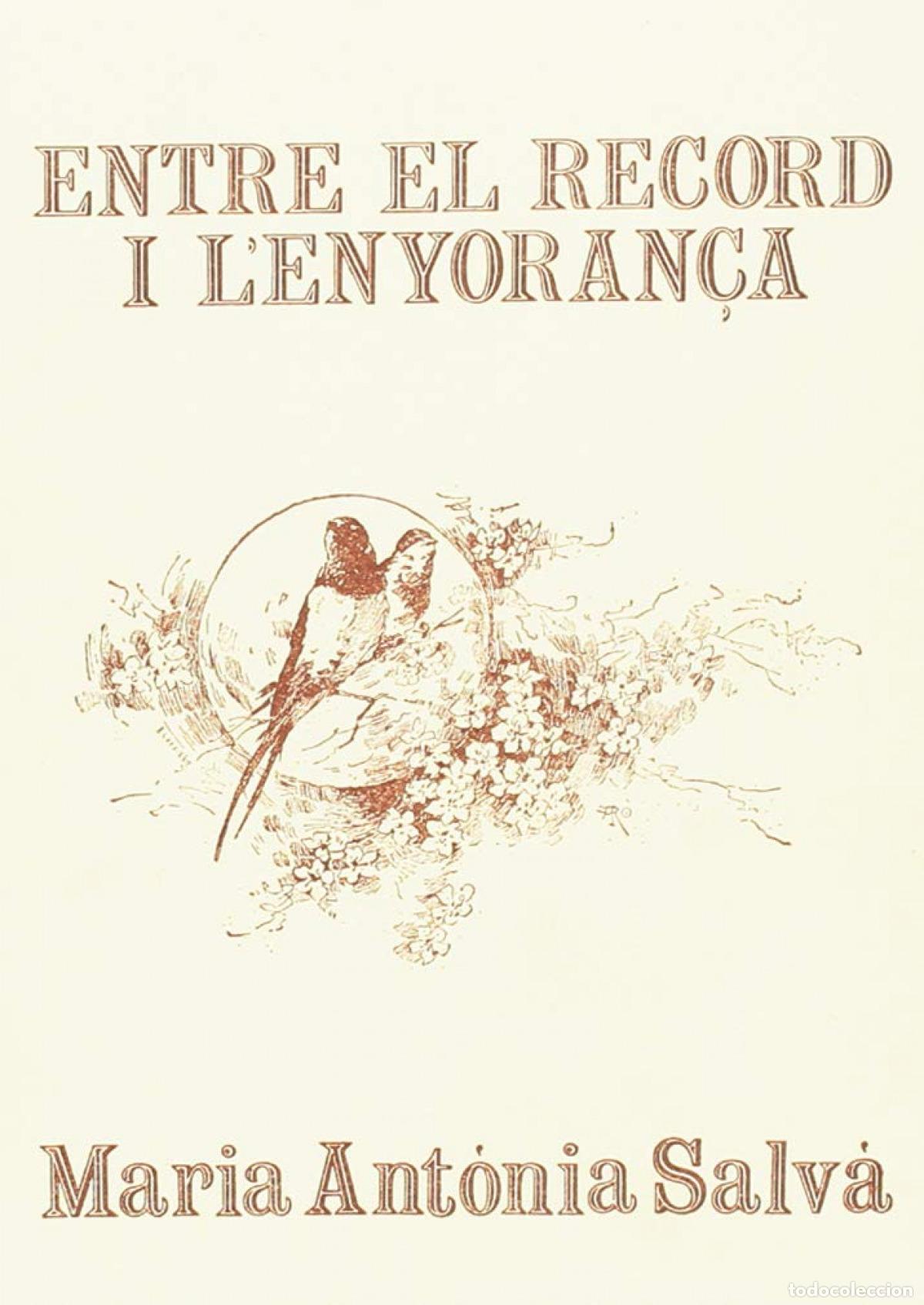 Livros: ENTRE EL RECORD I L'ENYORAN&Ccedil;A - Salva, Maria Antonia