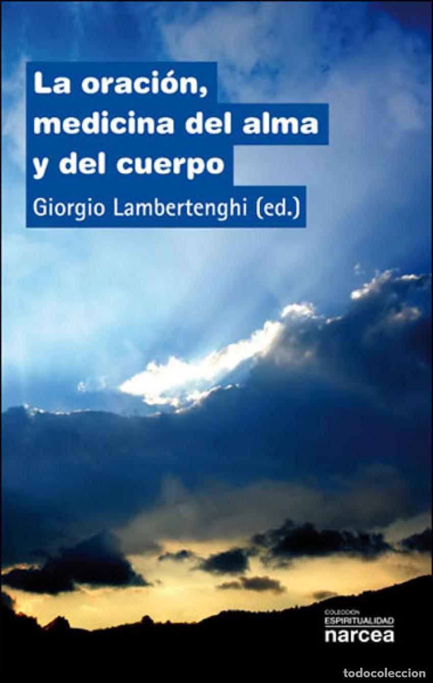 books: ORACION, MEDICINA DEL ALMA Y CUERPO - LAMBERTENGHI, GIORGIO (ED )