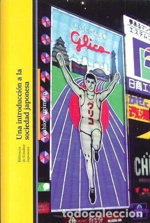 books: UNA INTRODUCCION A LA SOCIEDAD JAPONESA - SUGIMOTO, YOSHIO