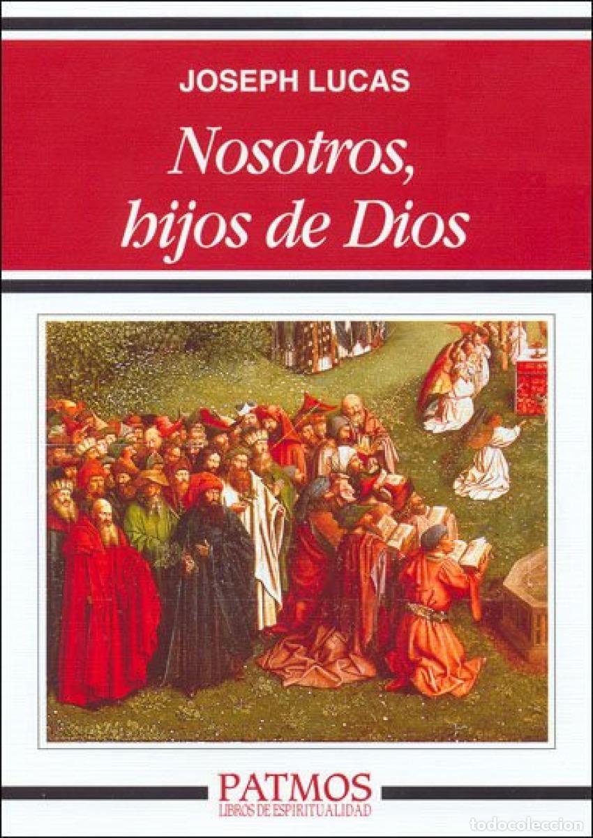 Libros: NOSOTROS, HIJOS DE DIOS - Lucas, Joseph