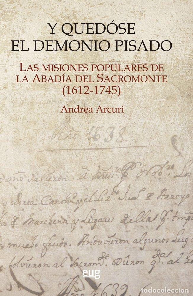 Libros: Y QUEDOSE EL DEMONIO PISADO - ARCURI, ANDREA