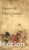 Libros: CUENTOS DE ELFOS Y GNOMOS - AA.VV