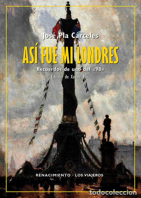 Libros: ASI FUE MI LONDRES - PLA CARCELES, JOSE