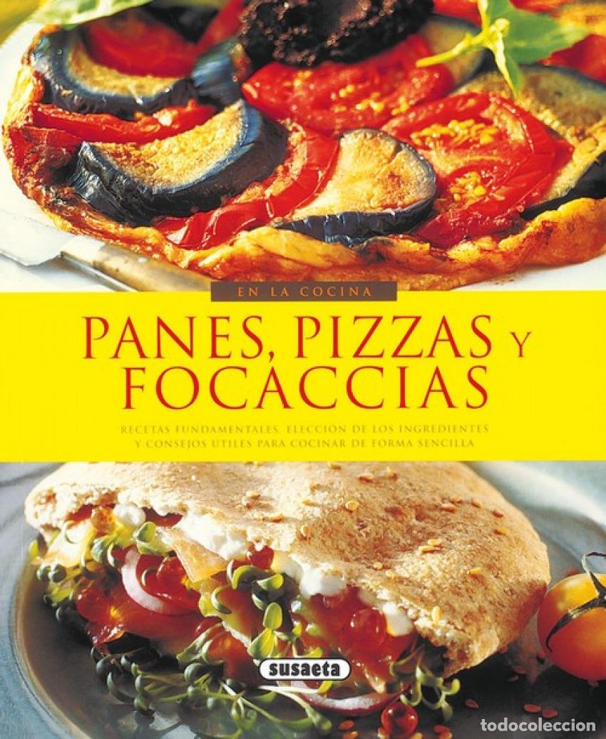 Libros: PANES, PIZZAS Y FOCACCIAS (EN LA COCINA) - Susaeta, Equipo