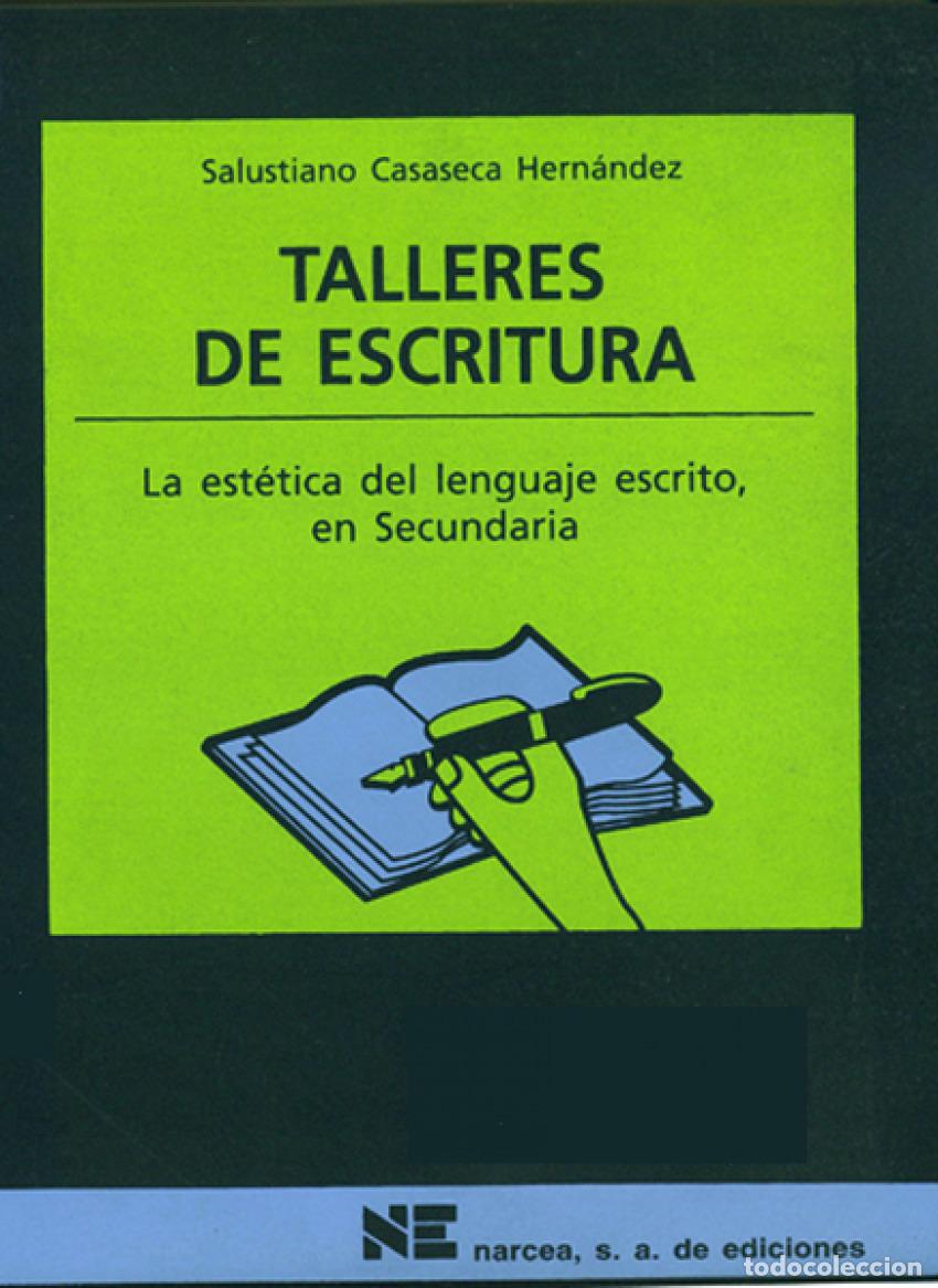 Libros: TALLERES DE ESCRITURA - Casaseca, Salustiano