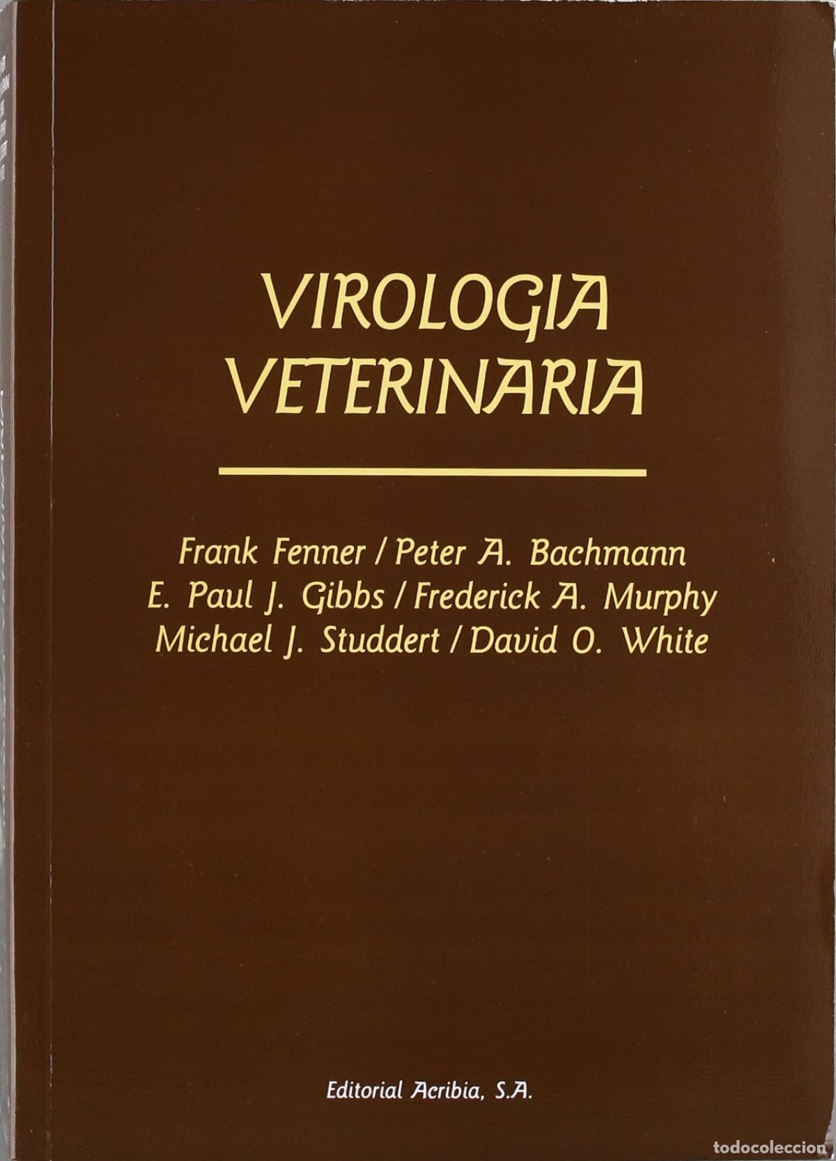 Libros: VIROLOG&Iacute;A VETERINARIA - Fenner, F