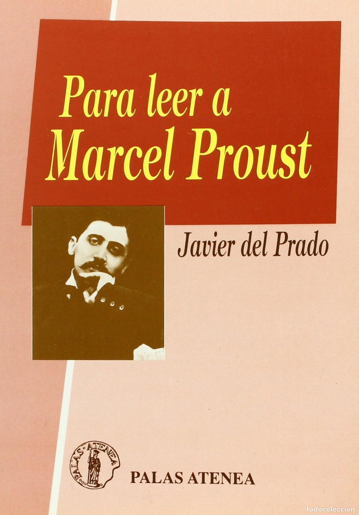 Libros: PARA LEER A MARCEL PROUST - Prado, Javier Del