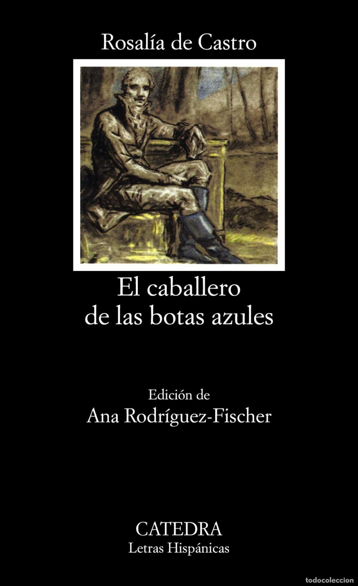 B&uuml;cher: EL CABALLERO DE LAS BOTAS AZULES - Castro, Rosal&iacute;a de