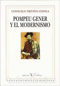 B&uuml;cher: POMPEU GENER Y EL MODERNISMO - Trivi&ntilde;o Anzola, Consuelo